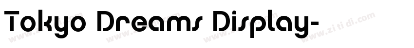 Tokyo Dreams Display字体转换